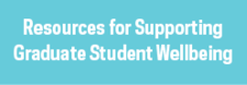 Resources for Supporting Graduate Student Wellbeing 4k png