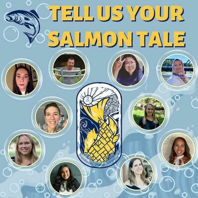 Tell Us Your Salmon Tale - Graduate Student Life