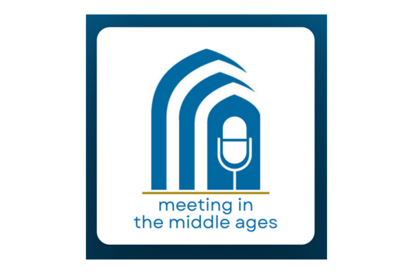 Podcast logo: Meeting in the middle ages