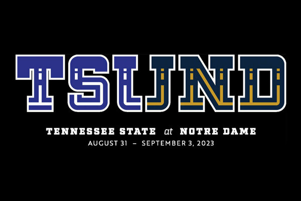 TSUND: Tennessee State & Notre Dame