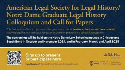 ND Law and Graduate School to host Legal History Colloquium: Call for Papers