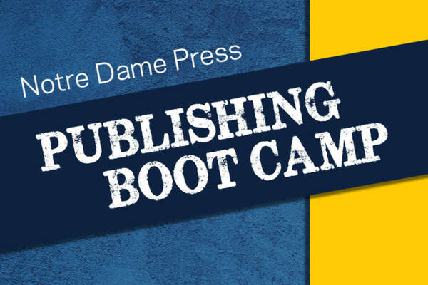 Notre Dame Publishing Boot Camp 2024